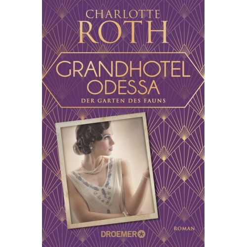Charlotte Roth - Grandhotel Odessa. Der Garten des Fauns
