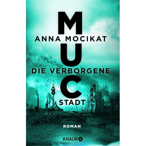 Anna Mocikat - MUC - Die verborgene Stadt