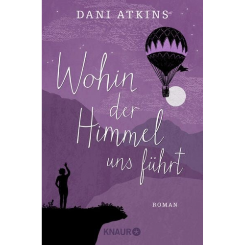 Dani Atkins - Wohin der Himmel uns führt