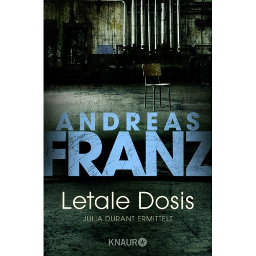 Andreas Franz - Letale Dosis / Julia Durant Band 3