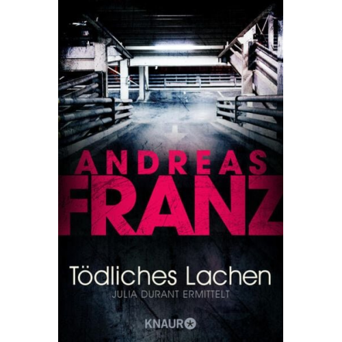 Andreas Franz - Tödliches Lachen / Julia Durant Band 9