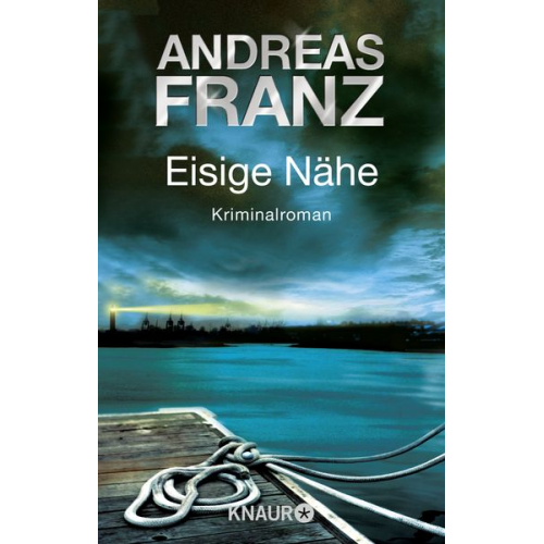 Andreas Franz - Eisige Nähe / Sören Henning Band 3