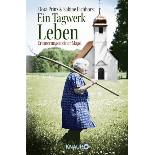 Dora Prinz Sabine Eichhorst - Ein Tagwerk Leben