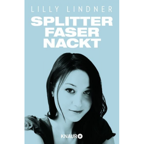 Lilly Lindner - Splitterfasernackt
