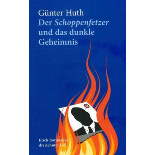 Günter Huth - Der Schoppenfetzer und das dunkle Geheimnis