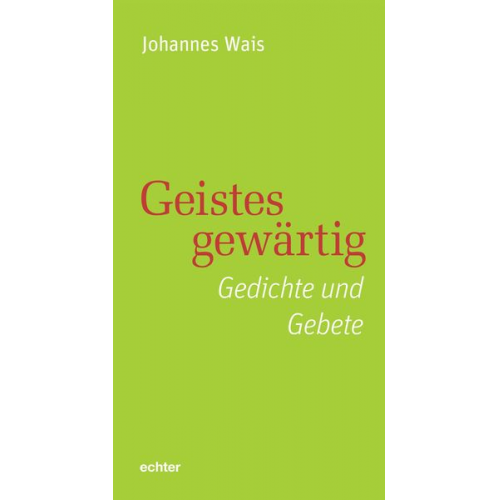 Johannes Wais - Geistesgewärtig