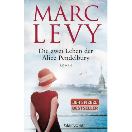 Marc Levy - Die zwei Leben der Alice Pendelbury