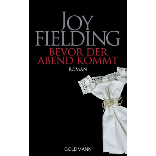 Joy Fielding - Bevor der Abend kommt