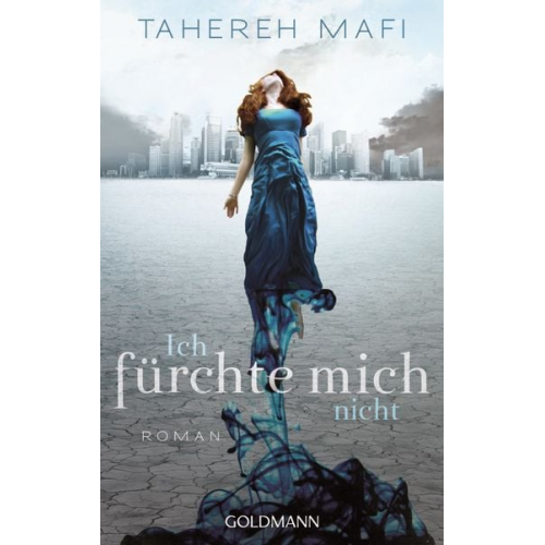 Tahereh Mafi - Ich fürchte mich nicht