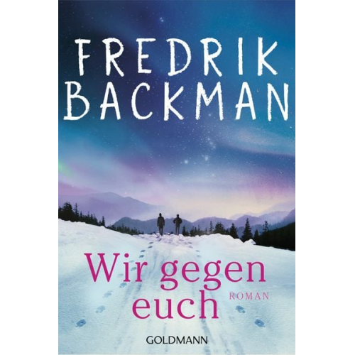 Fredrik Backman - Wir gegen euch