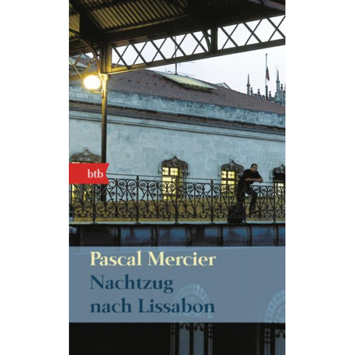 Pascal Mercier - Nachtzug nach Lissabon