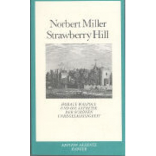 Norbert Miller - Strawberry Hill