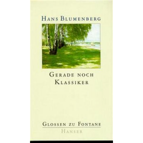 Hans Blumenberg - Gerade noch Klassiker