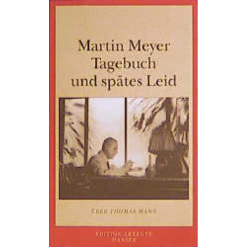 Martin Meyer - Tagebuch und spätes Leid