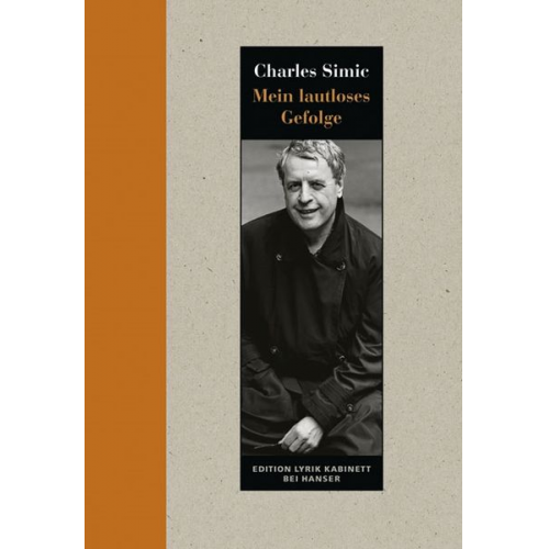 Charles Simic - Mein lautloses Gefolge