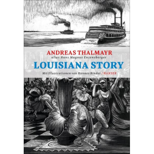 Hans Magnus Enzensberger Andreas Thalmayr - Louisiana Story