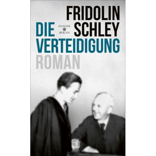 Fridolin Schley - Die Verteidigung