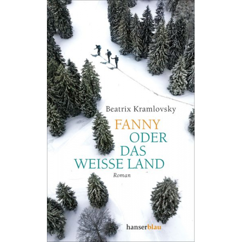 Beatrix Kramlovsky - Fanny oder Das weiße Land