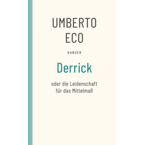 Umberto Eco - Derrick oder die Leidenschaft für das Mittelmaß