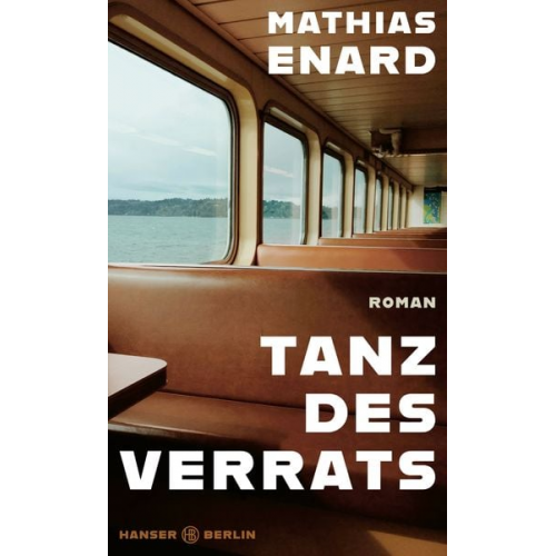 Mathias Enard - Tanz des Verrats
