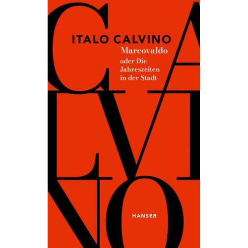 Italo Calvino - Marcovaldo oder Die Jahreszeiten in der Stadt / Der Tag eines Wahlhelfers