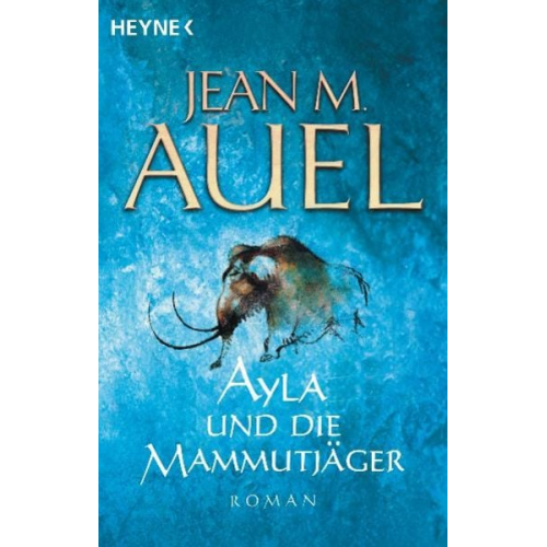 Jean M. Auel - Ayla und die Mammutjäger / Ayla Bd. 3