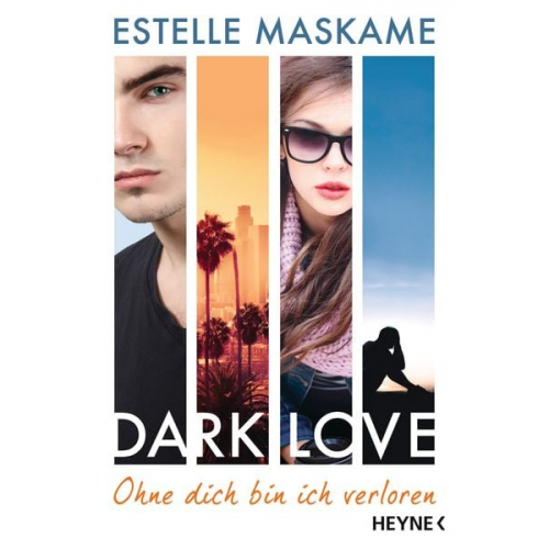 Estelle Maskame - DARK LOVE - Ohne dich bin ich verloren