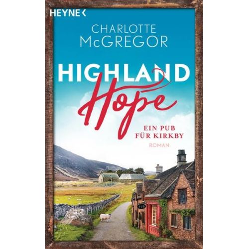 Charlotte McGregor - Highland Hope 2 - Ein Pub für Kirkby