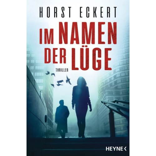 Horst Eckert - Im Namen der Lüge