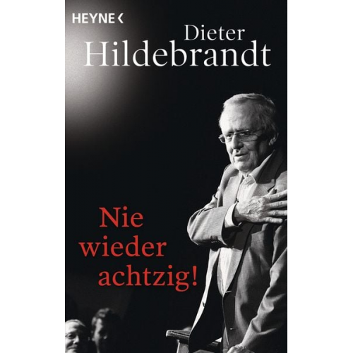 Dieter Hildebrandt - Nie wieder achtzig!