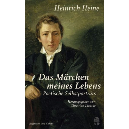 Heinrich Heine - "Das Märchen meines Lebens"