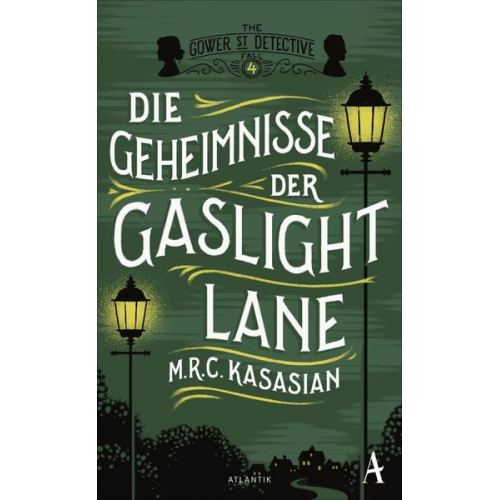 M.R.C. Kasasian - Die Geheimnisse der Gaslight Lane