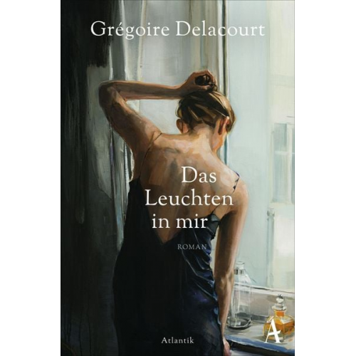 Grégoire Delacourt - Das Leuchten in mir