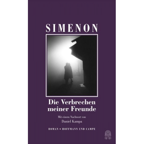 Georges Simenon - Die Verbrechen meiner Freunde