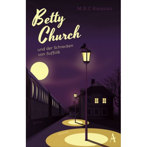 M.R.C. Kasasian - Betty Church und der Schrecken von Suffolk