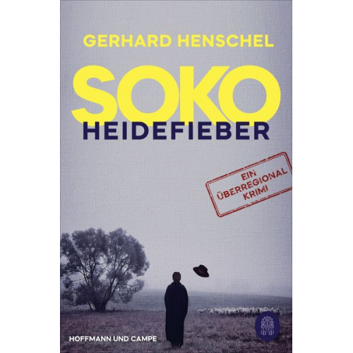 Gerhard Henschel - SoKo Heidefieber