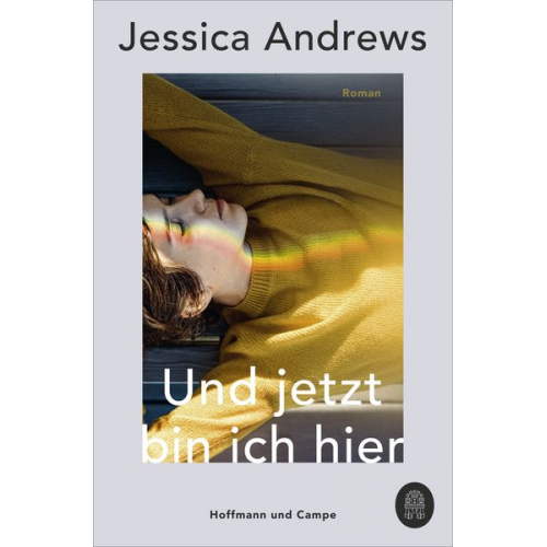 Jessica Andrews - Und jetzt bin ich hier