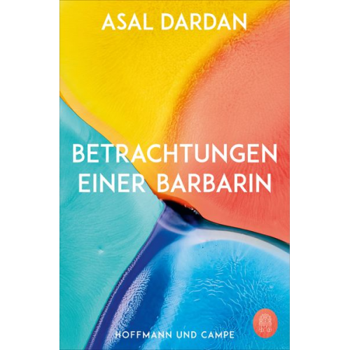 Asal Dardan - Betrachtungen einer Barbarin