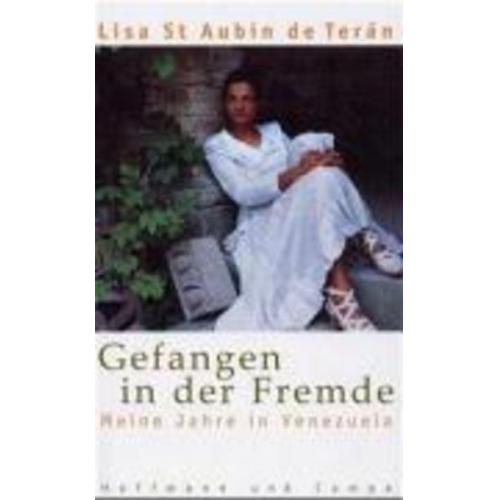 Lisa Saint Aubin de Teran - Gefangen in der Fremde