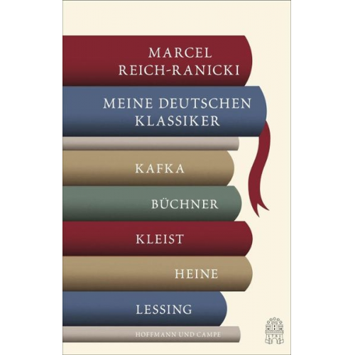 Marcel Reich-Ranicki - Meine deutschen Klassiker