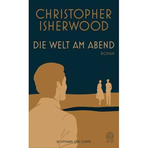 Christopher Isherwood - Die Welt am Abend