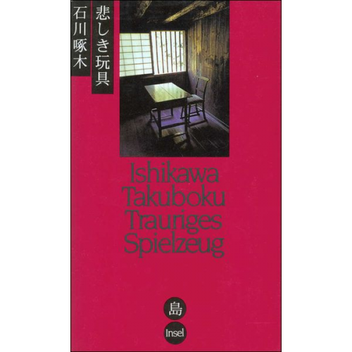 Takuboku Ishikawa - Trauriges Spielzeug