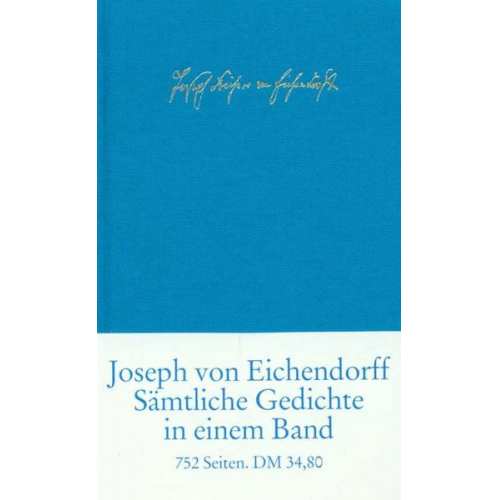 Joseph Eichendorff - Sämtliche Gedichte und Versepen