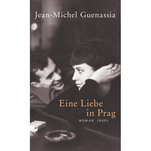 Jean-Michel Guenassia - Eine Liebe in Prag