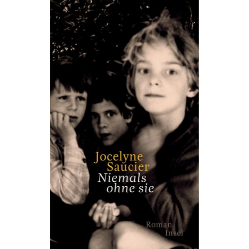 Jocelyne Saucier - Niemals ohne sie