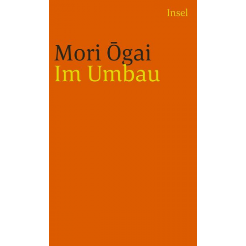 Ōgai Mori - Im Umbau