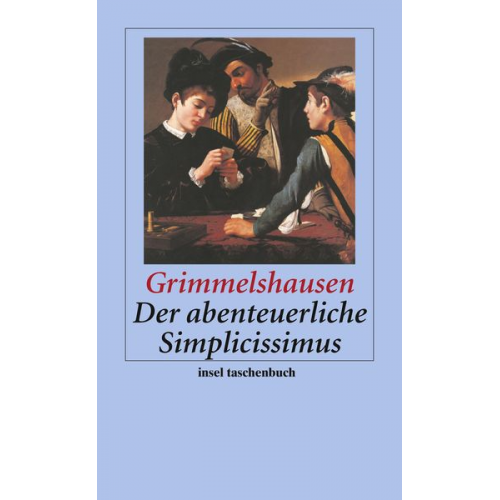 Hans Jacob Christoph Grimmelshausen - Der abenteuerliche Simplicissimus