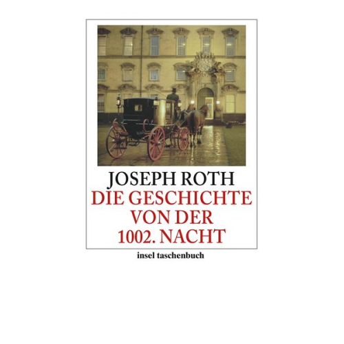 Joseph Roth - Die Geschichte von der 1002. Nacht