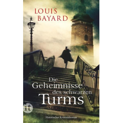 Louis Bayard - Die Geheimnisse des schwarzen Turms