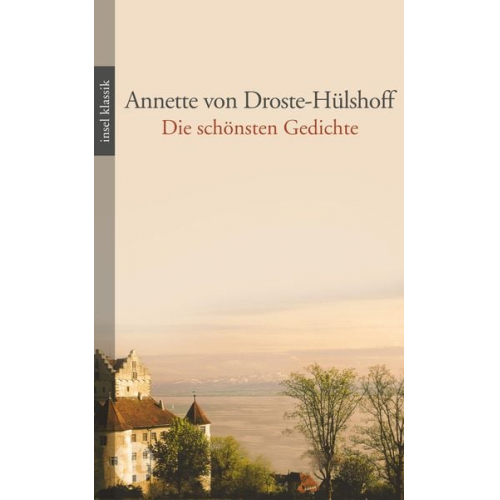 Annette von Droste-Hülshoff - Die schönsten Gedichte